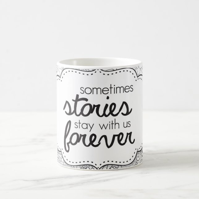 Mug Quelques histoires restez avec nous pour toujours  (Centre)