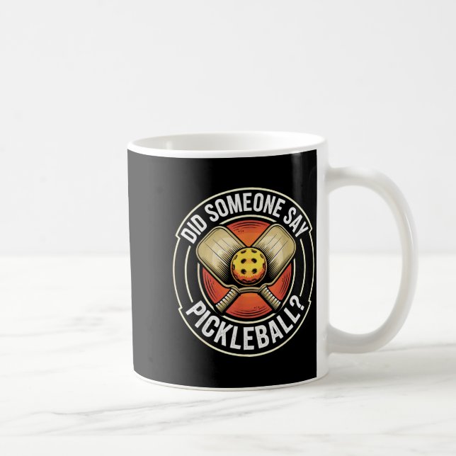 Mug Quelqu'un a dit pickleball drôle pickle ball  (Droite)