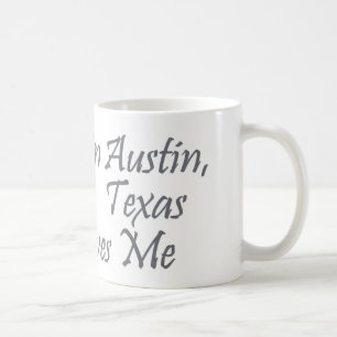 Mug Quelqu'un dans Austin, le Texas m'aime