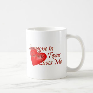 Mug Quelqu'un m'aime à Dallas, le Texas