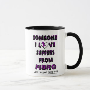 Mug Quelqu'un que j'aime...Tasse Fibro