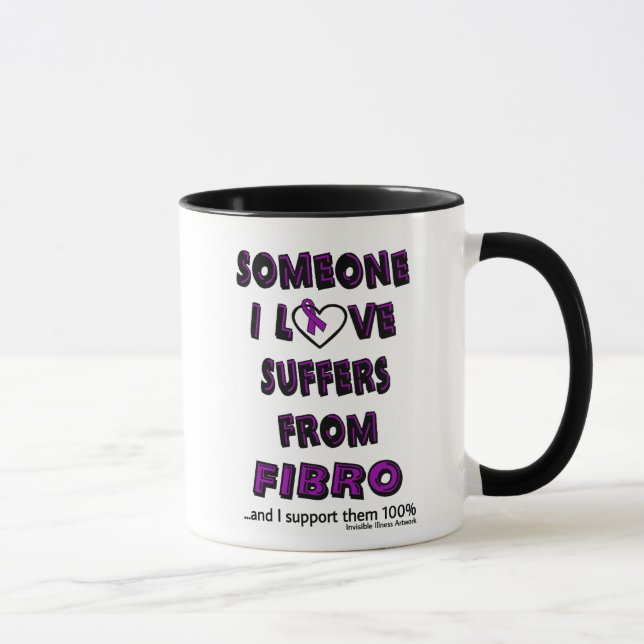 Mug Quelqu'un que j'aime...Tasse Fibro (Droite)
