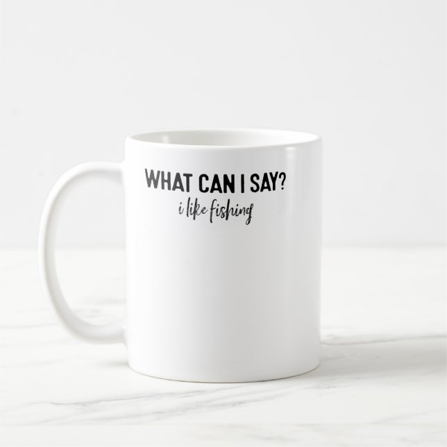 Mug Qu'est-ce que je peux dire que j'aime la pêche (Gauche)