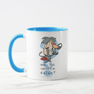 Mug Qu'est-ce que la R.I. est censée faire?™