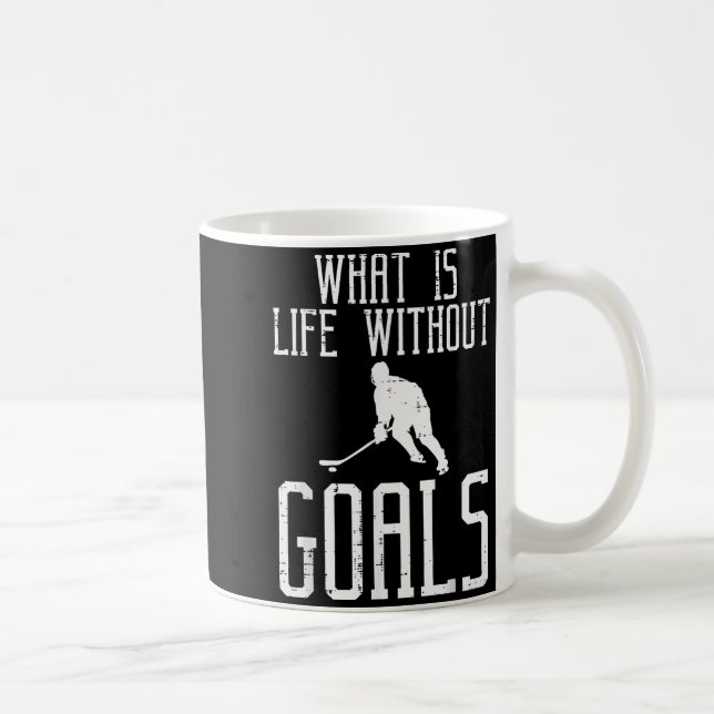 Mug Qu'est-ce que la vie sans objectifs Hockey sur gla (Droite)