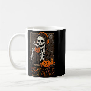 Mug Qu'est-ce que l'urgence Halloween Squelette Dispat