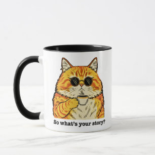 Mug Qu'est-ce que ton histoire Tee, Chat Sarcastique