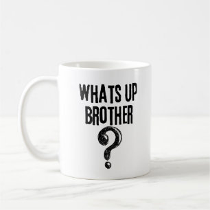 Mug Qu'est-ce qu'il y a dans Brother ?