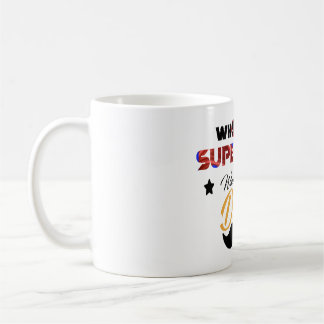 Mug qui a besoin de super-héros quand il y a papa