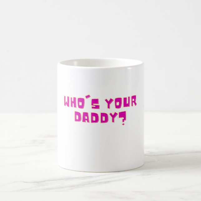 Mug Qui est ton papa Gras Drôle (Centre)