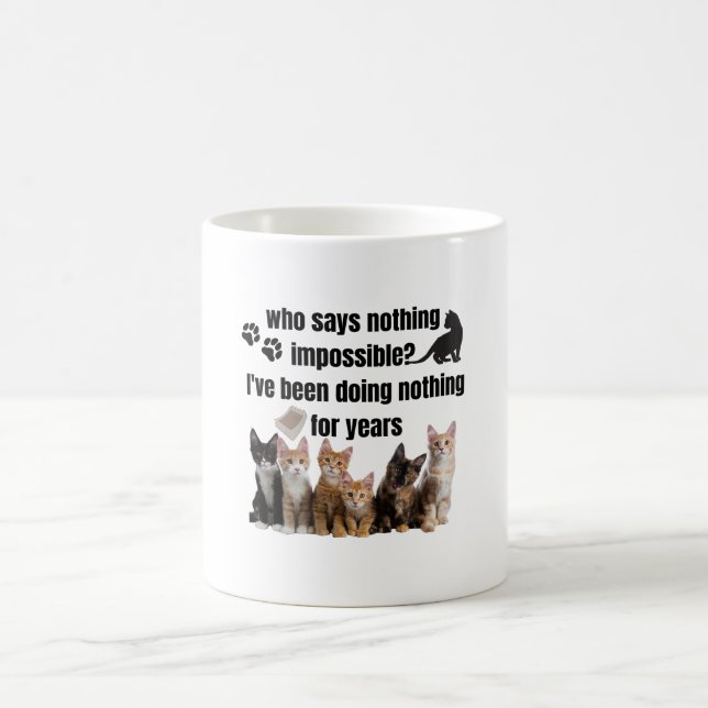 Mug qui ne dit rien d'impossible_ Je fais (Centre)
