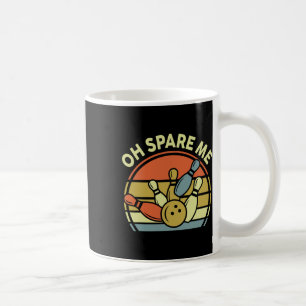Mug Quilleur Oh Épargne Moi Chemise De Bowling Drôle V