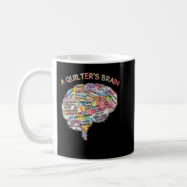 Mug Quilter le cerveau d'une quilter   (Gauche)