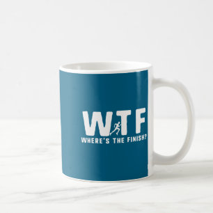 Mug Quoi Où est la fin drôle de course