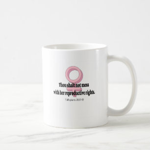 Mug Quota des droits de Funny Womens