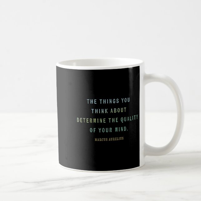 Mug Quote By Marcus Aurelius, Mindset Motivational Quo (Droite)