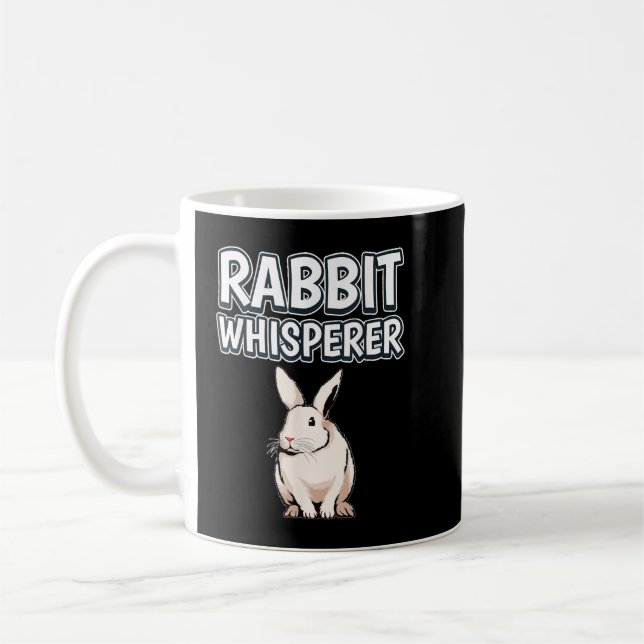 Mug Rabbit Whisperer Funny Quote Rabbits (Gauche)