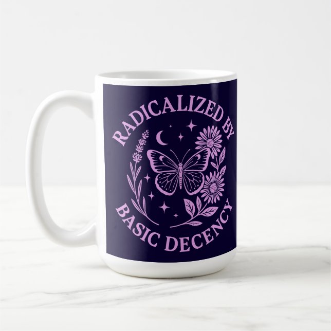 Mug Radicalized by Basic Decency (Gauche)