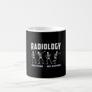 Mug Radiologie Vous Posez Nous Exposer Le Technologue 