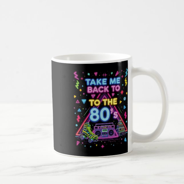 Mug Ramenez-Moi Aux Années 80 Rétro Ancienne École Exc (Droite)