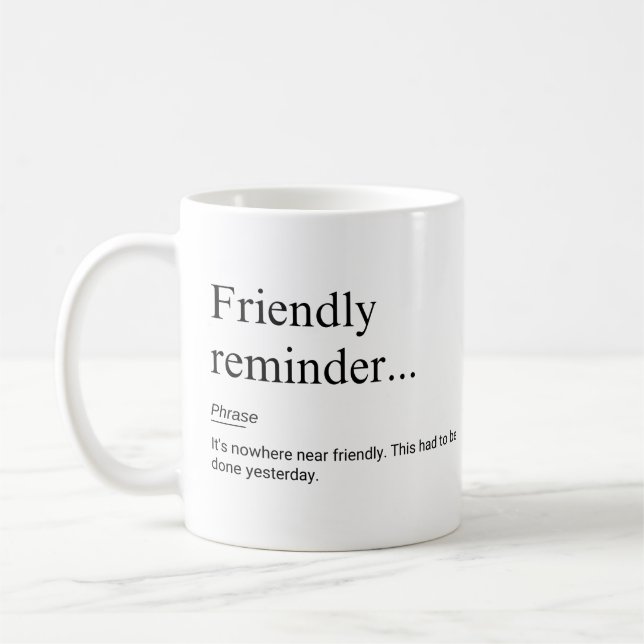 Mug Rappel amical Définition Drôle de travail  (Gauche)
