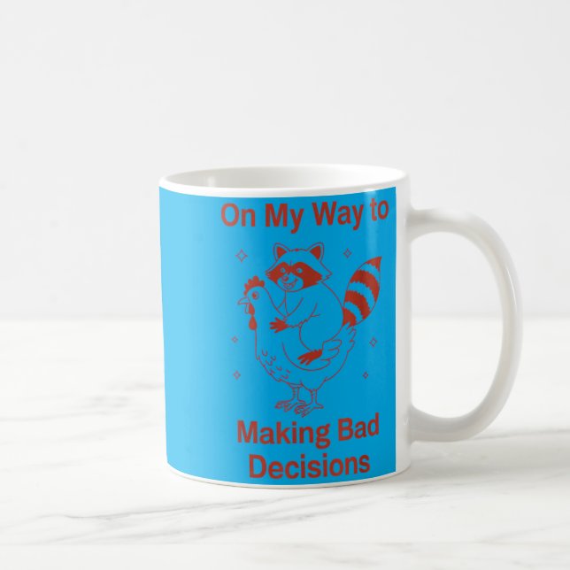 Mug Raton laveur 1 sur le chemin de mauvaises décision (Droite)