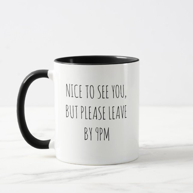Mug Ravi de vous voir, mais s'il vous plaît Partez d'i (Gauche)