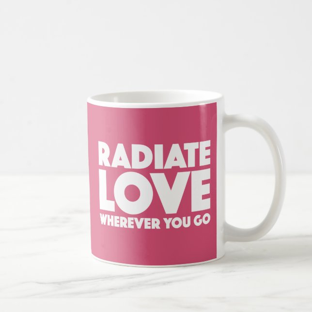 Mug Rayonnez l'amour partout où vous allez magenta (Droite)