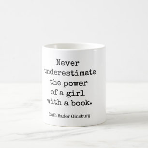 Mug RBG, Ne sous-estimez jamais le pouvoir d'une fille