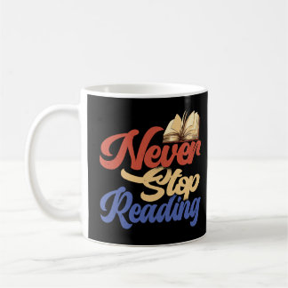 Mug Reading is my Favorite Sport Never Stop Reading Pu