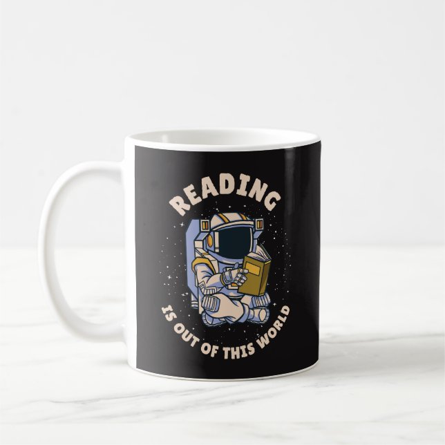 Mug Reading Is Out Of This World (Gauche)