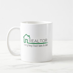 Mug Realtor - Tout Ce Que Je Touche Se Transforme En V