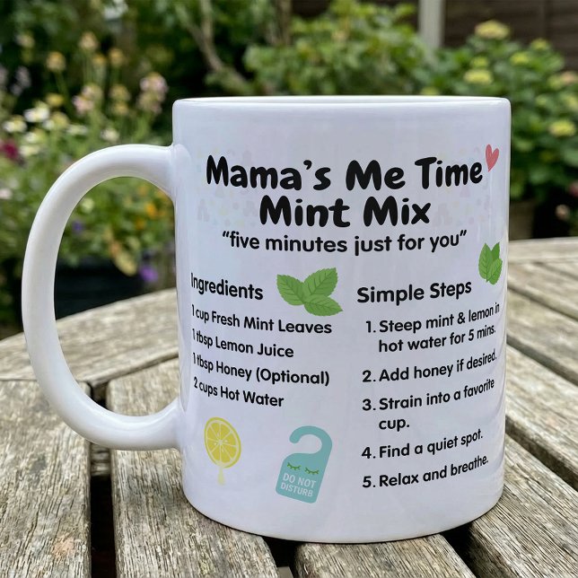 Mug Recette de thé à la menthe pour une mini-pause mam (Créateur téléchargé)