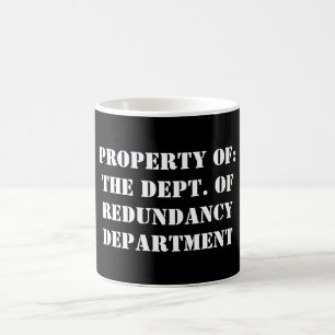 Mug Redundance, propriété Department