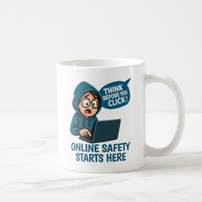 Mug Réfléchissez avant de cliquer - Sensibilisation à  (Droite)