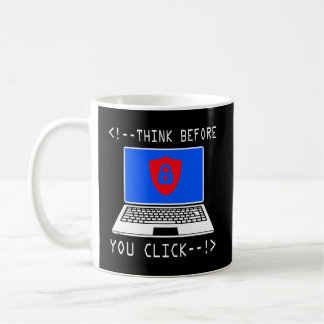 Mug Réfléchissez avant de cliquer sur Cybersécurité Se