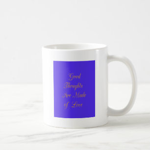 Mug Réflexions bienheureuses : Bonnes pensées d'amour