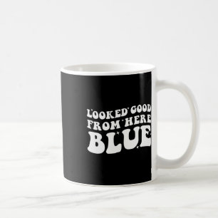Mug Regardait Bien D'ici Bleu Drôle Softll Maman Maman