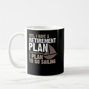 Mug Régime de retraite Funny Bateau à voile Tee