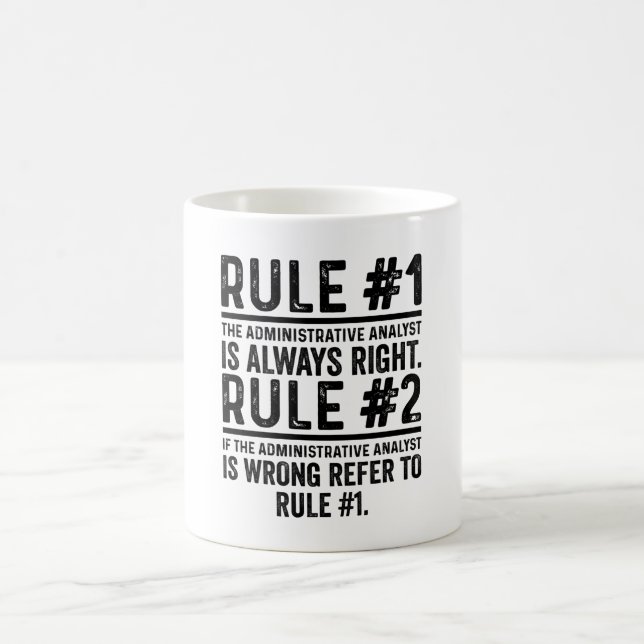Mug Règle #1 L'Analyste Administratif A Raison Drôle (Centre)
