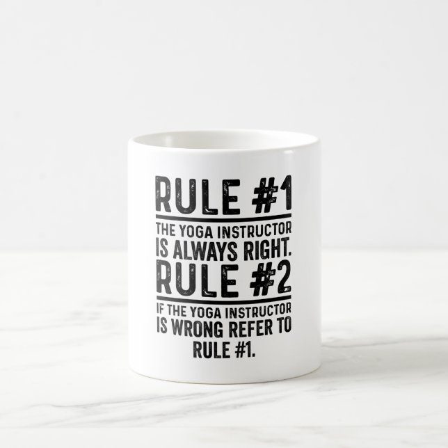 Mug Règle #1 L'instructeur de yoga a toujours raison (Centre)