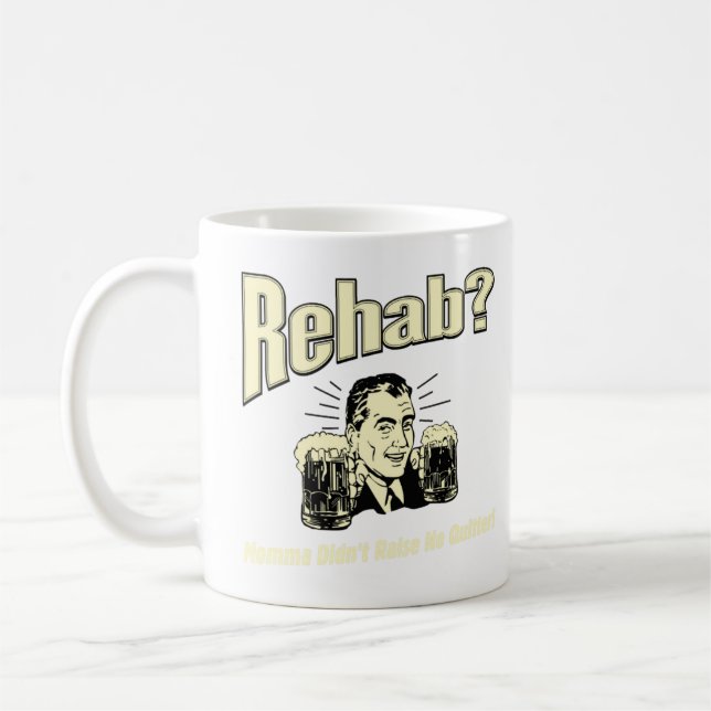 Mug Rehab : Maman n'a pas soulevé de questions (Gauche)