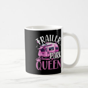 Mug Reine de Trailer Park Drôle Camping Rose Remorque
