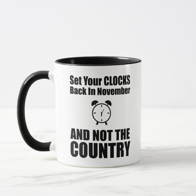 Mug Réinstallez Vos Horloges En Novembre Pas Dans Le P (Gauche)