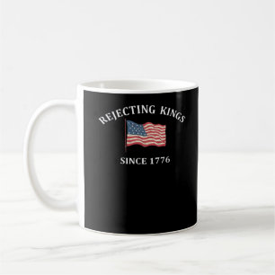 Mug Rejetant les rois depuis 1776 2 Classique