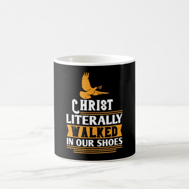 Mug Religion - Le Christ a littéralement marché dans n (Centre)