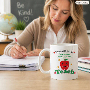 Mug Remerciement à l'enseignant Ceux qui peuvent et so