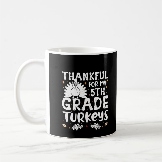 Mug Remerciements pour mes dindes de 5e année (Gauche)