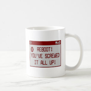 Mug Remise à zéro ! Vous l'avez vissée toute