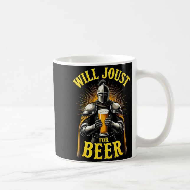 Mug Renaissance Medieval Knight Will Joust For Beer  (Droite)
